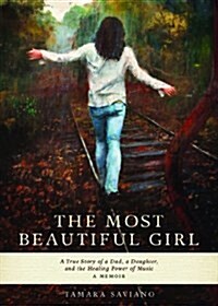 The Most Beautiful Girl (Paperback)