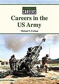 Careers in the Us Army (Hardcover)