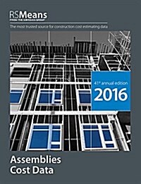RSMeans Assemblies Cost Data (Paperback, 2016)