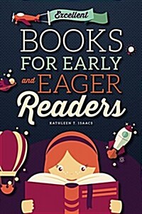 Excellent Books for Early and Eager Readers (Paperback)