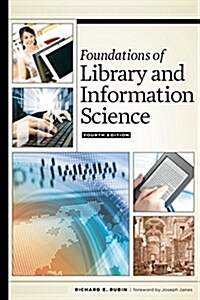 Foundations of Library and Information Science, Fourth Edition (Paperback, 4)