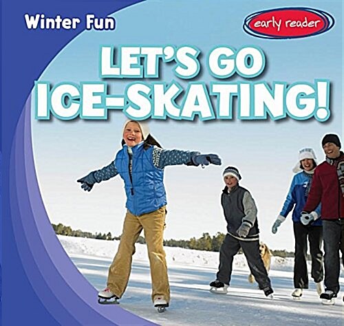 Lets Go Ice-skating! (Paperback)