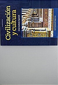 Civilizacion Y Cultura + Premium Web Site, 24-month Access (Paperback, 11th, PCK)