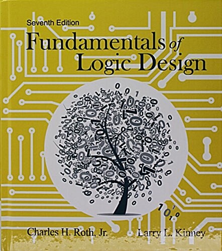 Fundamentals of Logic Design + Mindtap Engineering, 12-month Access (Hardcover, 7th, PCK)