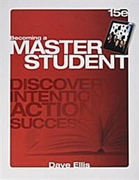 Becoming a Master Student + Lms Integrated for Mindtap College Success, 6-month Access (Paperback, 15th, PCK)