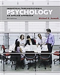 Bundle: Industrial/Organizational Psychology: An Applied Approach + I/O Applications Workbook (Hardcover, 8)