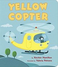 Yellow Copter (Board Books)