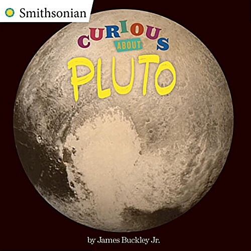 Curious About Pluto (Paperback)