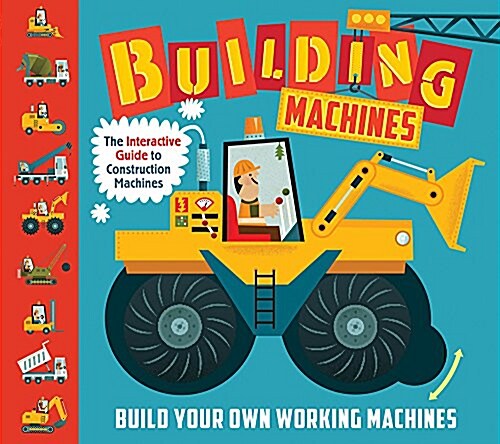 Building Machines: An Interactive Guide to Construction Machines (Hardcover)