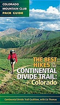 The Best Hikes on the Continental Divide Trail: Colorado (Paperback)