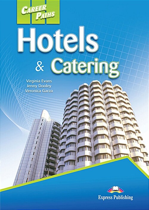 Career Paths: Hotels & Catering Students Book (+ Cross-platform Application) (Paperback)