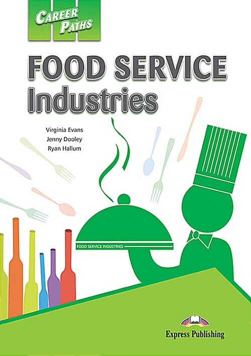 Career Paths: Food Service Industries Students Book (+ Cross-platform Application) (Paperback)