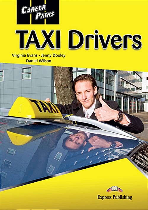 Career Paths: TAXI Drivers Students Book (+ Cross-platform Application) (Paperback)