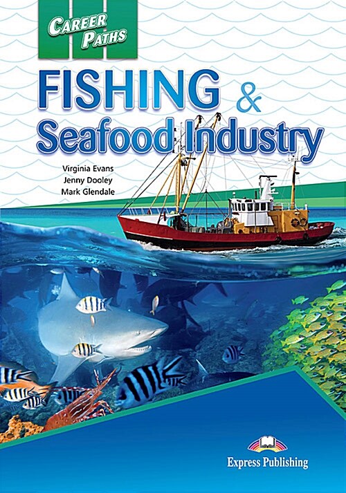 Career Paths: Fishing & Seafood Industry Students Book (+ Cross-platform Application) (Paperback)