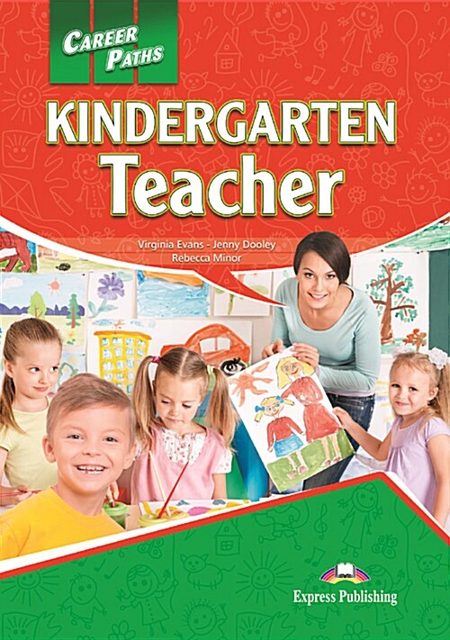 Career Paths: Kindergarten Teacher Students Book (+ Cross-platform Application) (Paperback)