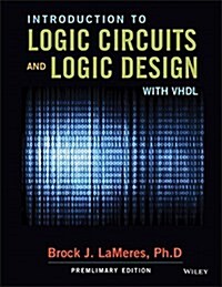 Introduction to Logic Circuit Design Preliminary Edition (Paperback)