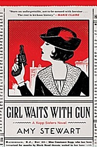 Girl Waits With Gun (Paperback)