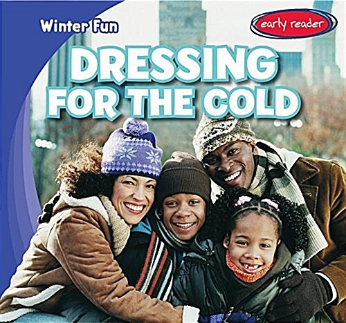 Dressing for the Cold (Paperback)