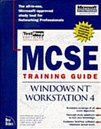 MCSE Training Guide: Windows NT Workstation 4.0 (Training Guides) (Hardcover, Bk&CD-Rom)