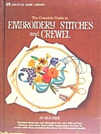 The complete guide to embroidery stitches and crewel (Hardcover)