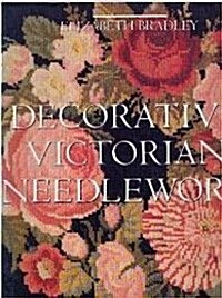 Decorative Victorian Needlework (Hardcover)