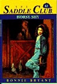 HORSE SHY (Saddle Club) (Paperback, Rei)