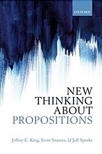 New Thinking About Propositions (Paperback)