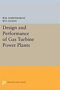 Design and Performance of Gas Turbine Power Plants (Paperback)