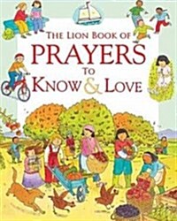 The Lion Book of Prayers to Know and Love (Paperback, New ed)