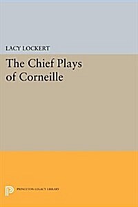 Chief Plays of Corneille (Paperback)