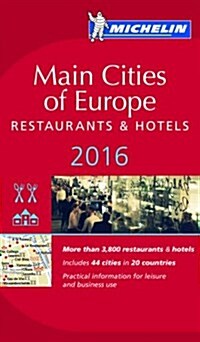 Michelin Guide Main Cities of Europe: Restaurants & Hotels (Paperback, 35, 2016)