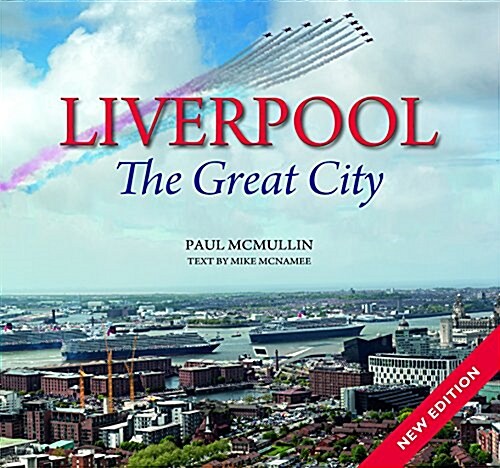 Liverpool the Great City (Hardcover, 3 Revised edition)