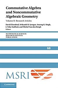 Commutative Algebra and Noncommutative Algebraic Geometry: Volume 2, Research Articles (Hardcover)