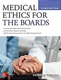 Medical Ethics for the Boards, Third Edition (Paperback, 3)