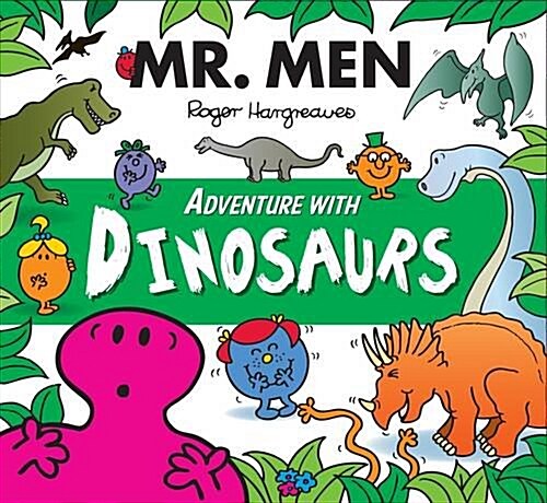 Mr. Men Little Miss Adventure with Dinosaurs (Paperback)