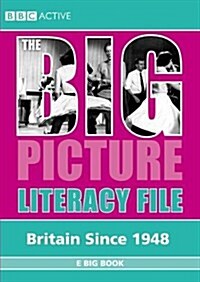 BIG PICTURE LITERACY FILE BRITAIN SINCE (Paperback)