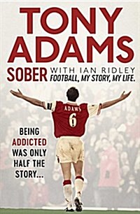 Sober : Football. My Story. My Life. (Paperback)