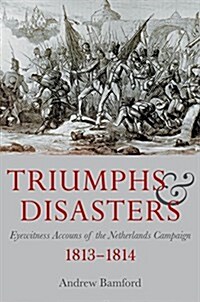 Triumphs and Disaster (Hardcover)