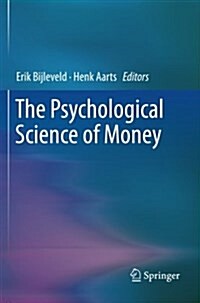 The Psychological Science of Money (Paperback)