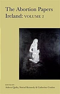 Abortion Papers Ireland (Paperback)