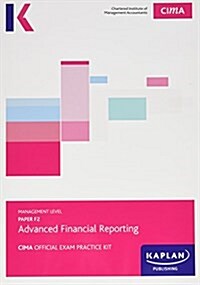 CIMA F2 Advanced Financial Reporting - Exam Practice Kit (Paperback)