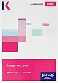 CIMA Management Case Study - Study Text (Paperback)