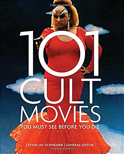 101 Cult Movies You Must See Before You Die (Paperback)