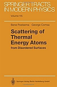 Scattering of Thermal Energy Atoms: From Disordered Surfaces (Hardcover)