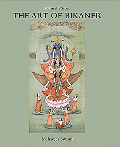 The Art of Bikaner (Paperback)