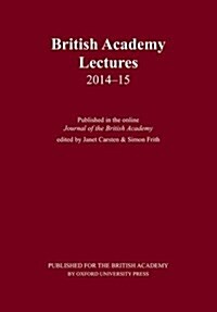 British Academy Lectures 2014-15 (Paperback)