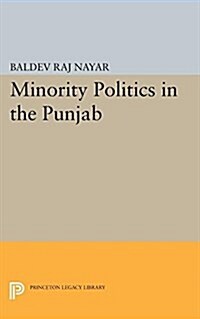 Minority Politics in the Punjab (Paperback)