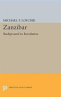 Zanzibar: Background to Revolution (Paperback)
