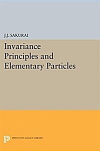 Invariance Principles and Elementary Particles (Paperback)