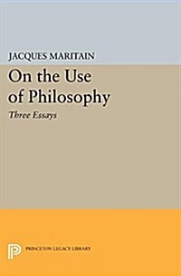 On the Use of Philosophy: Three Essays (Paperback)